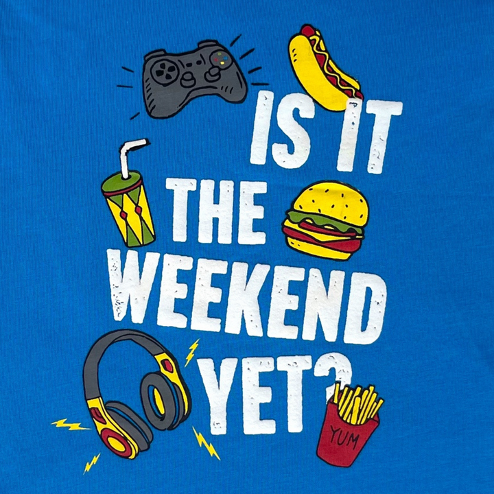 T-Shirt Is it the weekend BLUE - Good Quality T Shirts Brands - Kiddle